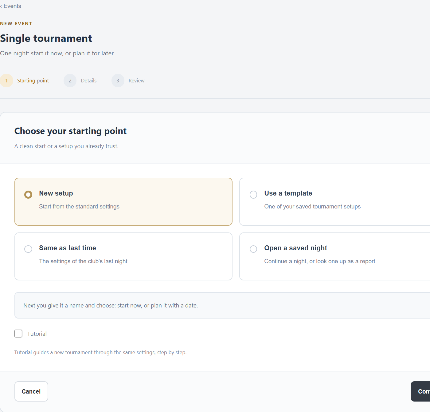 Choose your starting point: New setup, Use a template, Same as last time, Open a saved night