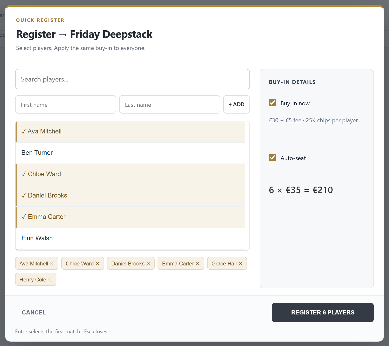 Quick register: six players picked, Buy-in now and Auto-seat ticked